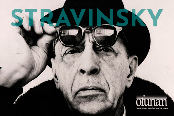 Stravinski OFUNAM La consagración de la primavera, Petrushka y El pájaro de fuego.
